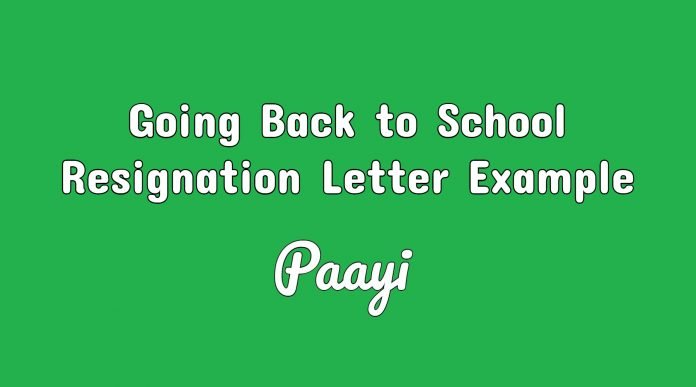Going Back to School Resignation Letter Example Going Back to School Resignation Letter Example