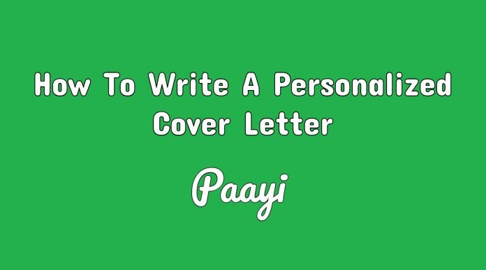 How To Write A Personalized Cover Letter How To Write A Personalized Cover Letter