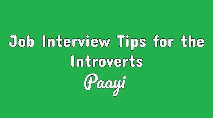Job Interview Tips for the Introverts Job Interview Tips for the Introverts